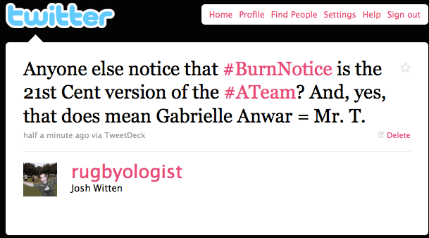 Burn Notice and the A-Team (@rugbyologist twitter stream)